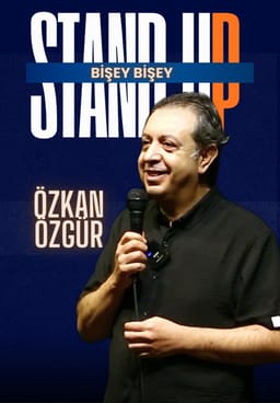 BİŞEY BİŞEY - ÖZKAN ÖZGÜR STAND UP