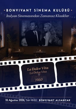 BonVivant Sinema Klubü: La Dolce Vita