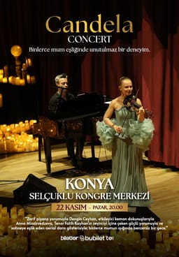 Candela Concert : Konya SKM Anadolu Sahne