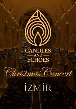 Candles and Echoes - İzmir - Chrismas Concert
