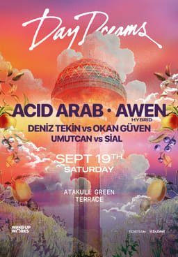 Daydreams Invites Acid Arab & Awen (Hybrid)