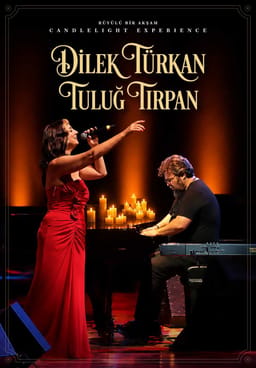 Dilek Türkan & Tuluğ Tırpan "Candlelight Experience"