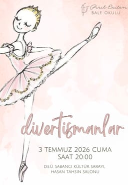 Divertismanlar - Pırıl Eriten Bale Okulu Yıl Sonu Resitali