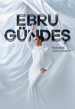 Ebru Gündeş “Beraber Söylüyoruz”