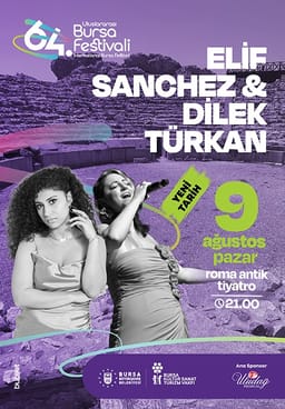 Elif Shanchez & Dilek Türkan - 64. Bursa Festivali