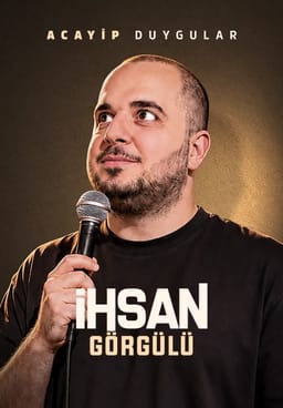 İhsan Görgülü Stand Up | Acayip Duygular