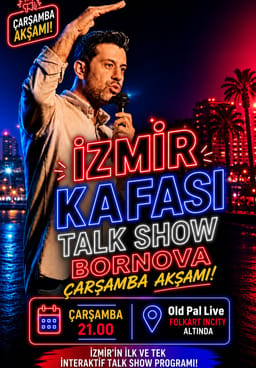 İzmir Kafası Talk Show - Bornova