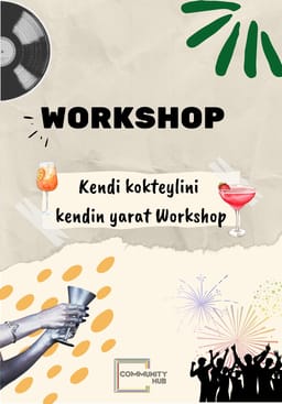 Kendi Kokteylini Kendin Yarat Workshop