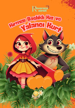Kırmızı Başlıklı Kız ve Yalancı Kurt Çocuk Oyunu