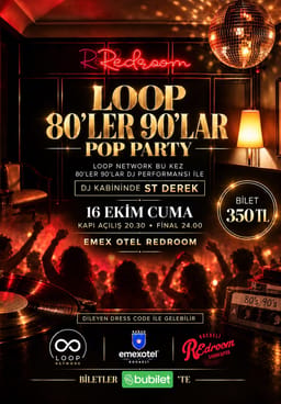 Loop 80’ler 90’lar Pop Party!