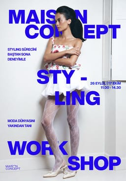 Maison Concept X Styling Workshop