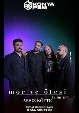 Mor ve Ötesi Tribute Konseri  - Arsız Köfte Grubu