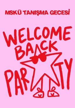 MSKÜ Tanışma Gecesi: Welcome Back Party