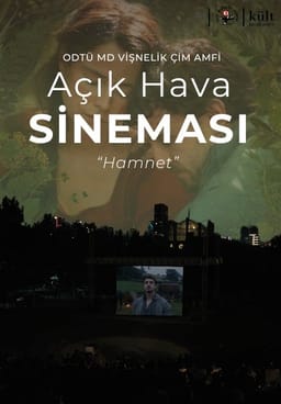 ODTÜ MD Vişnelik Çim Amfi Açık Hava Sineması - Hamnet
