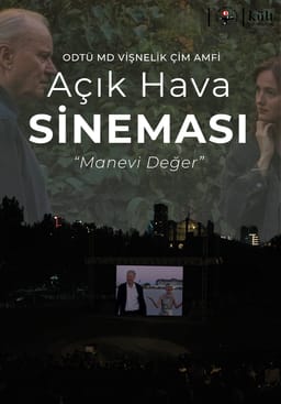 ODTÜ MD Vişnelik Çim Amfi Açık Hava Sineması - Manevi Değer