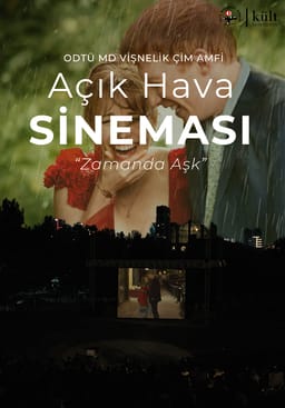 ODTÜ MD Vişnelik Çim Amfi Açık Hava Sineması - Zamanda Aşk