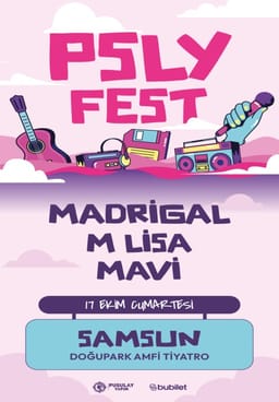 PSLY FEST - MADRİGAL & M LİSA & MAVİ