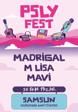 PSLY FEST - MADRİGAL & M LİSA & MAVİ