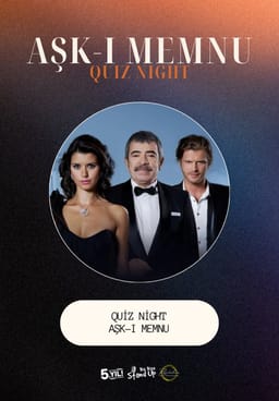 Quiz Night: Aşk-ı Memnu