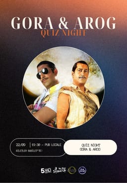 Quiz Night: Gora&Arog