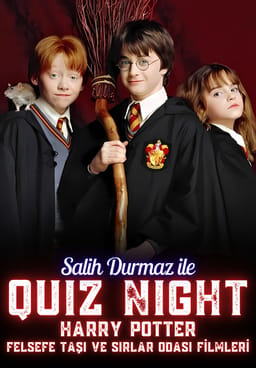 Salih Durmaz ile Quiz Night - Harry Potter (Felsefe Taşı ve Sırlar Odası Filmleri)