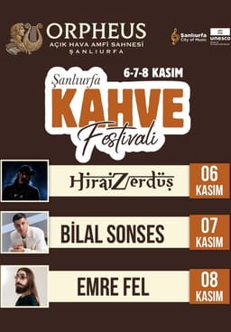 Şanlıurfa Kahve Festivali | HiraiZerdüş - Bilal Sonses - Emre Fel