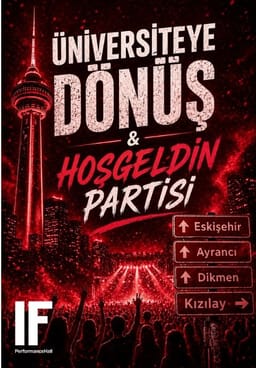 Üniversiteye Dönüş & Hoş Geldin Partisi