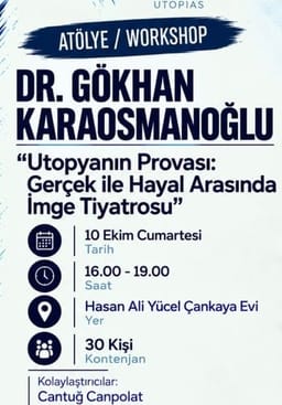 Ütopyanın Provası: Gerçek ile Hayal Arasında İmge Tiyatrosu | 18. Ethos Tiyatro Festivali