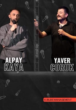 Yaver Coruk & Alpay Kaya Stand Up Gösterisi