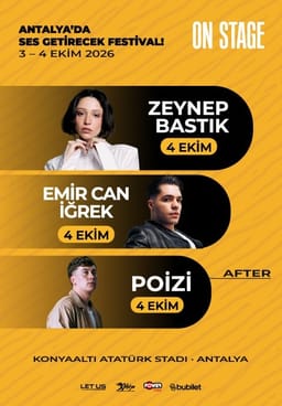 Zeynep Bastık & Emir Can İğrek & Poizi I ON STAGE ANTALYA 2026