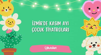 İzmir'de Çocuk Tiyatroları - Kasım