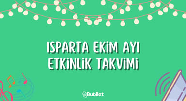 Isparta Etkinlik Takvimi: Ekim 2022