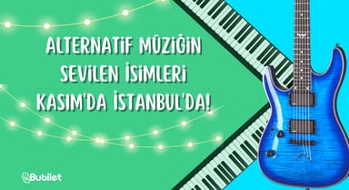İstanbul Kasım Ayı Alternatif Müzik