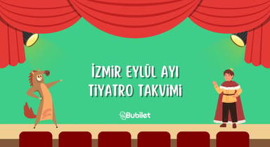 İzmir Eylül Ayı Tiyatro Takvimi 2022
