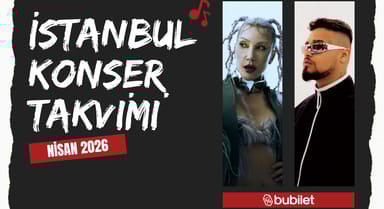 İstanbul Konser Takvimi: Nisan 2026