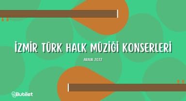 İzmir Türk Hak Müziği Konserleri - Aralık 2022