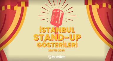 İstanbul Stand-Up Gösterileri: Mayıs 2026