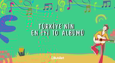 Türkiye'nin En İyi 10 Albümü