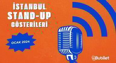 İstanbul Stand-Up Gösterileri: Ocak 2024
