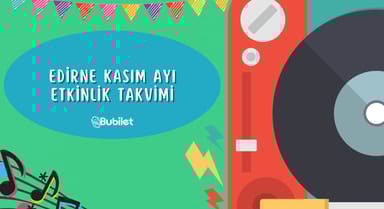 Edirne Etkinlik Takvimi Kasım