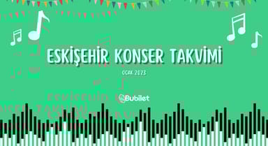 Eskişehir Konser Takvimi - Ocak 