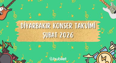 Diyarbakır Konser Takvimi: Şubat 2026