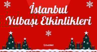 İstanbul Yılbaşı Etkinlikleri 2025: Konserler ve Partiler