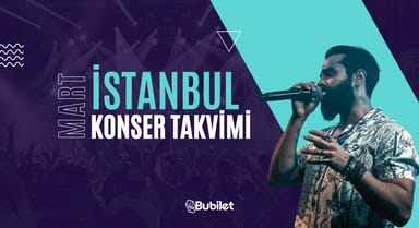İstanbul Konser Takvimi: Mart 2024