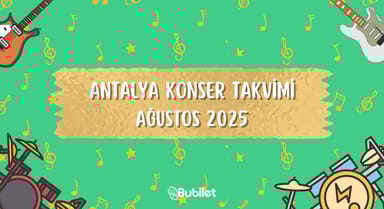 Antalya Konser Takvimi: Ağustos 2025