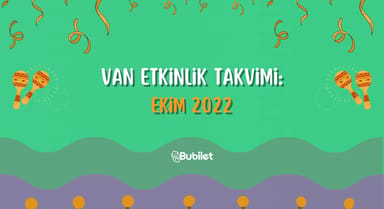 Van Etkinlik Takvimi: Ekim 2022