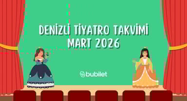 Denizli Tiyatro Takvimi: Mart 2026