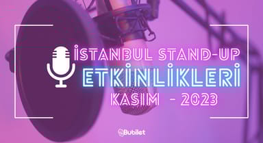 İstanbul Stand-Up Gösterileri - Kasım 2023