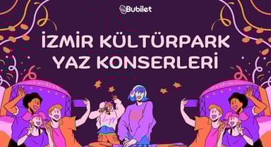 İzmir Kültürpark Açıkhava Etkinlikleri 2023