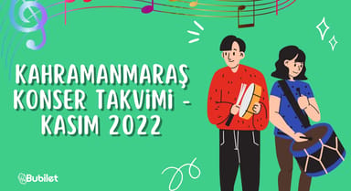 Kahramanmaraş Konser Takvimi - Kasım